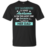 My Daughter Is Super Awesome T Shirts V2