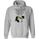 I Stay To Be Strong T Shirts V2