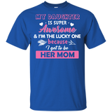 My Daughter Is Super Awesome T Shirts V1
