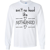 Ain't No Hood Like Mother Hood T Shirts V3