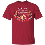 We Are All Wonder Women T Shirts