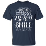 You Are Somebody's Reason To Smile T Shirts V1