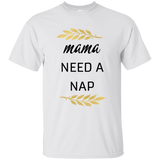 Mama Needs A Nap T Shirts V2