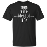 Mama Wife Blessed Life T Shirts V3