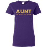 Aunt Like A Mom But Cooler T Shirts