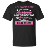 My Daughter Is Super Awesome T Shirts V1