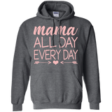 Mama All Day Everyday T Shirts V1