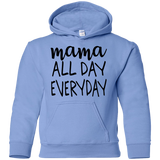 Mama All Day Everyday T Shirts V2