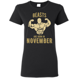 Beast Are Born In November T Shirts