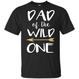 Dad Of The Wild One T Shirts