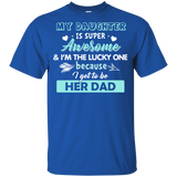 My Daughter Is Super Awesome T Shirts V2