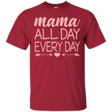 Mama All Day Everyday T Shirts V1