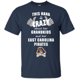 This Nana Is Crazy About Her Grandkids And Her East Carolina Pirates T Shirts
