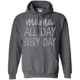 Mama All Day Everyday T Shirts V3