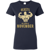 Beast Are Born In November T Shirts