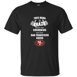 This Nana Is Crazy About Her Grandkids And Her San Francisco 49ers T Shirts