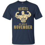 Beast Are Born In November T Shirts