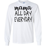 Mama All Day Everyday T Shirts V2