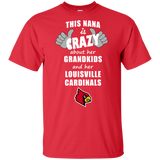 This Nana Is Crazy About Her Grandkids And Her Louisville Cardinals T Shirts