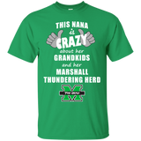 This Nana Is Crazy About Her Grandkids And Her Marshall Thundering Herd T Shirts