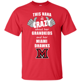 This Nana Is Crazy About Her Grandkids And Her Miami RedHawks T Shirts