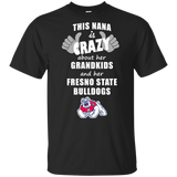 This Nana Is Crazy About Her Grandkids And Her Fresno State Bulldogs T Shirts