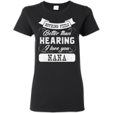 Nothing Feels Better Than Hearing I Love You T Shirts