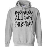 Mama All Day Everyday T Shirts V2