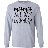 Mama All Day Everyday T Shirts V2