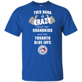This Nana Is Crazy About Her Grandkids And Her Toronto Blue Jays T Shirts