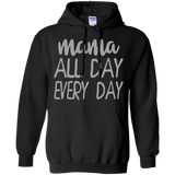 Mama All Day Everyday T Shirts V3