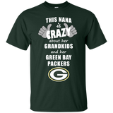 This Nana Is Crazy About Her Grandkids And Her Green Bay PackersT Shirts