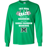 This Nana Is Crazy About Her Grandkids And Her Hawaii Rainbow Warriors T Shirts