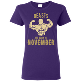 Beast Are Born In November T Shirts