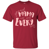 Mama All Day Everyday T Shirts V4