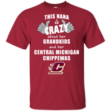 This Nana Is Crazy About Her Grandkids And Her Central Michigan Chippewas T Shirts