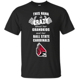 This Nana Is Crazy About Her Grandkids And Her Ball State Cardinals T Shirts