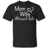 Mama Wife Blessed Life T Shirts V4