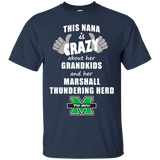 This Nana Is Crazy About Her Grandkids And Her Marshall Thundering Herd T Shirts