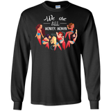 We Are All Wonder Women T Shirts