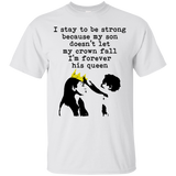 I Stay To Be Strong T Shirts V2