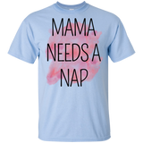 Mama Needs A Nap T Shirts V1