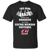 This Nana Is Crazy About Her Grandkids And Her Central Michigan Chippewas T Shirts