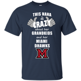 This Nana Is Crazy About Her Grandkids And Her Miami RedHawks T Shirts