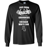 This Nana Is Crazy About Her Grandkids And Her Chicago White Sox T Shirts