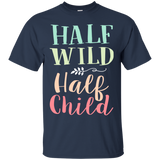 Half Wild Half Child T Shirts V4
