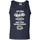 This Nana Is Crazy About Her Grandkids And Her Kent State Golden Flashes T Shirts
