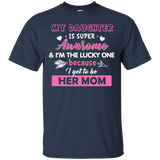 My Daughter Is Super Awesome T Shirts V1